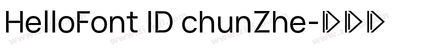 HelloFont ID chunZhe字体转换